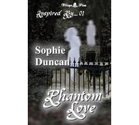 Phantom Love: When Love Survives Death