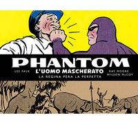 Phantom: l'uomo mascherato, vol. 3 - la regina pera la perfetta