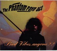 Phantom Payn - Bad Vibes Anyone [Import]