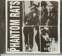 Phantom Rats - Kiss Me Now