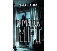 Phantom Rift: A Novella
