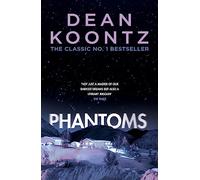 Phantoms: A chilling tale of breath-taking suspense