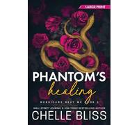 Phantom's Healing: Large Print: 2