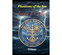 Phantoms of The Sea: Fortis Et Velox
