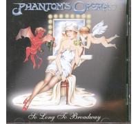 Phantom'S Opera - So Lomg to Broadway