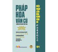 Pháp Hoa V¿n Cú - T¿p 2 (Gi¿ng gi¿i Kinh Pháp Hoa - Bìa c¿ng)