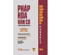 Pháp Hoa V¿n Cú - T¿p 3 (Gi¿ng gi¿i Kinh Pháp Hoa - Bìa c¿ng)