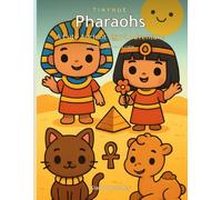 Pharaohs: A Cute Ancient Egypt Coloring Book for Kids Ages 4-8 (Pyramids, Mummies, Sphinx & a Camel)