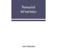 Pharmaceutical and food analysis, a manual of standard methods for t (Tascabile)