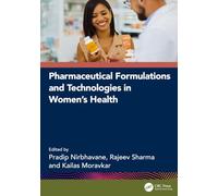 Pharmaceutical Formulations and Technologies in Women’s Health