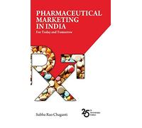 Pharmaceutical Marketing in India : Concepts Strategy Cases,