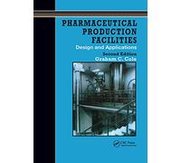 Pharmaceutical Production Facilities: Design and Applications