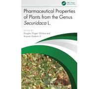 Pharmaceutical Properties of Plants from the Genus Securidaca L.