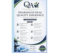 Pharmaceutical Quality Assurance: Textbook for B.Pharm Students: Complete Guide with QA, QC, GMP & TQM Concepts