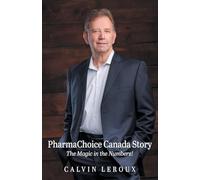PharmaChoice Canada Story: The Magic in the Numbers!