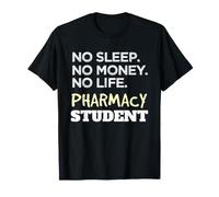 Pharmacist No Sleep Money Life Pharmacy Student Maglietta