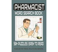 PHARMACIST WORD SEARCH BOOK: Medical Vocabulary Fun for Students and Professionals
