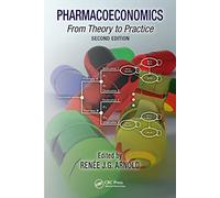 Pharmacoeconomics: From Theory to Practice