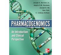 Pharmacogenomics An Introduction and Clinical Perspective