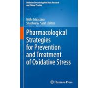 Pharmacological Strategies for Prevention and Treatment of Oxidative Stress