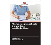 Pharmacologie appliquée à la pratique prosthodontique