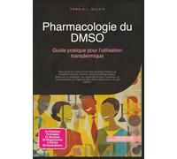 Pharmacologie du DMSO: Guide pratique pour l'utilisation transdermique