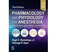 Pharmacology and Physiology for Anesthesia