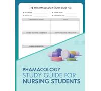 Pharmacology Study Guide for Nursing Students: Blank medication template notebook , 120 pages , 8.5" x 11"