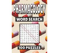 Pharmacology Word Search: 100 Pages of Pharmacist Puzzles, Word Scramble, Word Find, and Vocabulary Activities for Kids, Adults, and Seniors