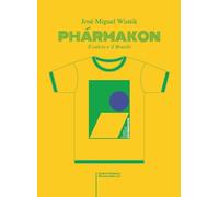 Phármacon. Il calcio e il Brasile - [Libertà Edizioni]
