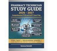 PHARMACY TECHNICIAN STUDY GUIDE 2026 - 2027: Comprehensive PTCB and ExCPT Exam Preparation with 4,000+ Practice Questions and Personalized Plans