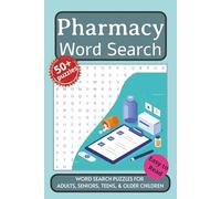 Pharmacy Word Search Puzzle Book: Word searches with easy to read print about Pharmacy, Medicines & Drugs, Dispensaries and More. 6x9 inches, 110 ... Gift for Vacations, Holidays and Free Times.
