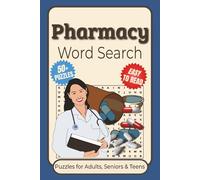 Pharmacy Word Search Puzzle Book: Word Searches with Easy-to-Read Print Featuring Medications, Pharmacy Terms, Health Topics, and More | 6x9 Inches, ... for Vacations, Holidays, and RelaxingTime