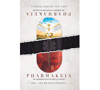Pharmakeia El Asesino Oculto De La Salud