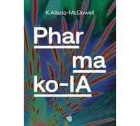 Pharmako-IA. Ediz. italiana