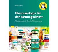 Pharmakologie für den Rettungsdienst + E-Book: Medikamente in der Notfallversorgung