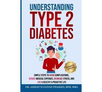 Pharmd Ashley Sullivan Understanding Type 2 Diabetes (Tascabile)