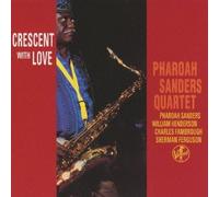 Pharoah Sanders - Crescent With Love [Paper-Slee