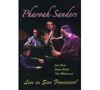 Pharoah Sanders - Live in San Francisco