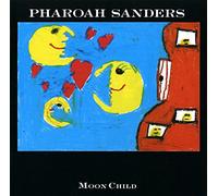 Pharoah Sanders - Moon Child