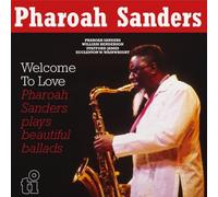 Pharoah Sanders - Welcome To Love