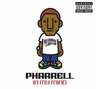 Pharrell - In My Mind by Pharrell (2006-07-24)