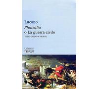 Pharsalia o la guerra civile