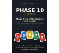 Phase 10 Score Sheets and Strategy Guide: 76 Large Print Score Pads for up to 6 Players, Plus Every Phase Ranked by Exact Probability
