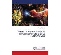 Phase Change Material as Thermal Energy Storage: A CFD Analysis