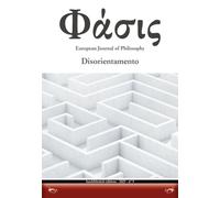 Phàsis. European journal of philosohy. Disorientamento (Vol.)