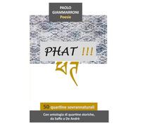 PHAT ! ! !: 50 quartine sovrannaturali
