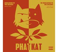 phat kat-dedication to the suckers & re-