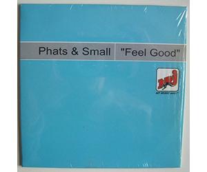 Phats & Small - Feel Good