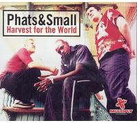 Phats & Small - Harvest for the world [Single-CD]